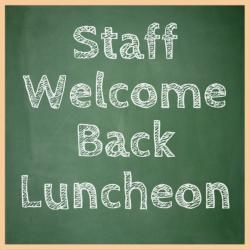 Staff Welcome Back Luncheon – Hermosa View & Valley Parent Teacher ...