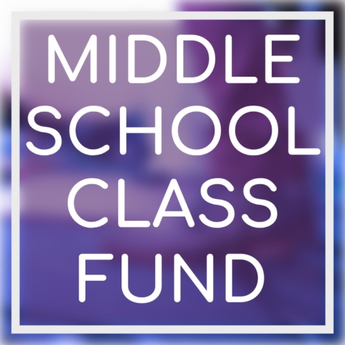 Middle School Class Fund